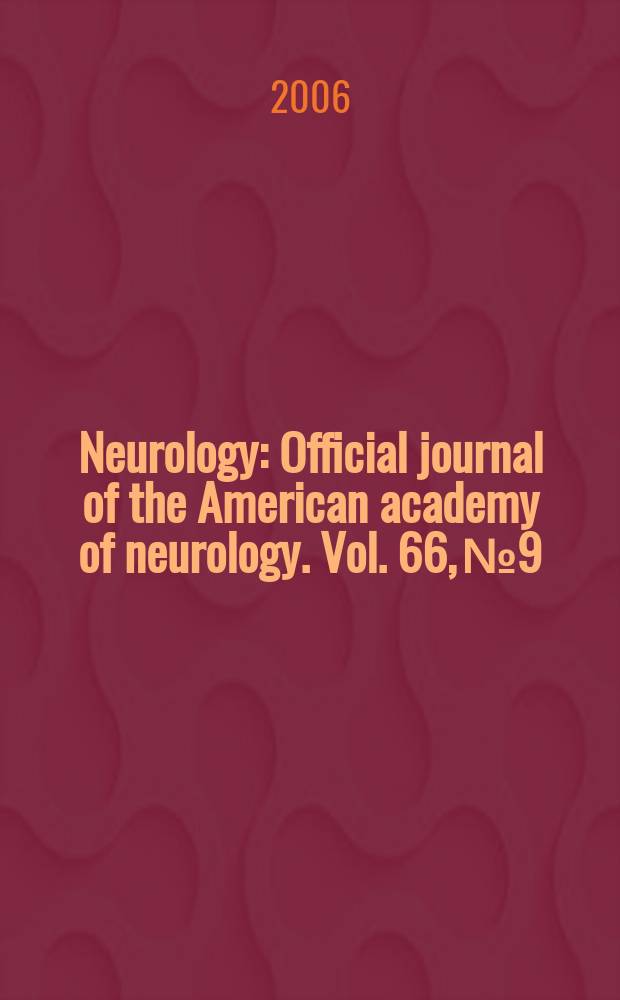 Neurology : Official journal of the American academy of neurology. Vol. 66, № 9