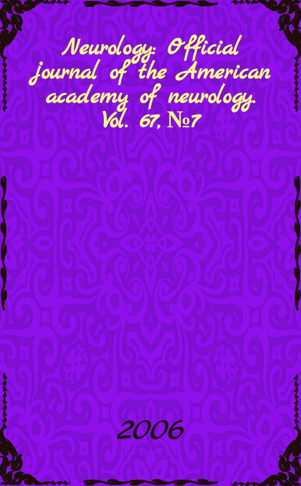 Neurology : Official journal of the American academy of neurology. Vol. 67, № 7