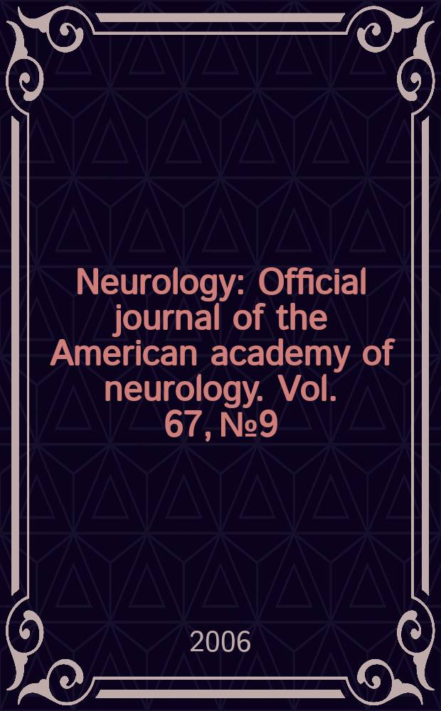 Neurology : Official journal of the American academy of neurology. Vol. 67, № 9
