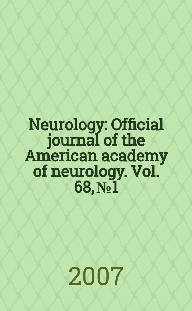 Neurology : Official journal of the American academy of neurology. Vol. 68, № 1