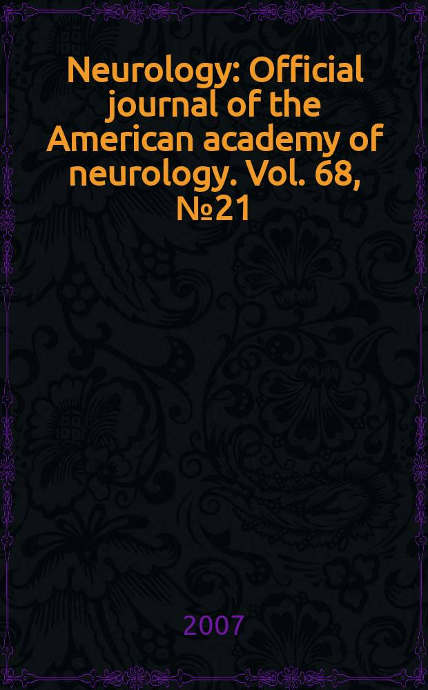 Neurology : Official journal of the American academy of neurology. Vol. 68, № 21