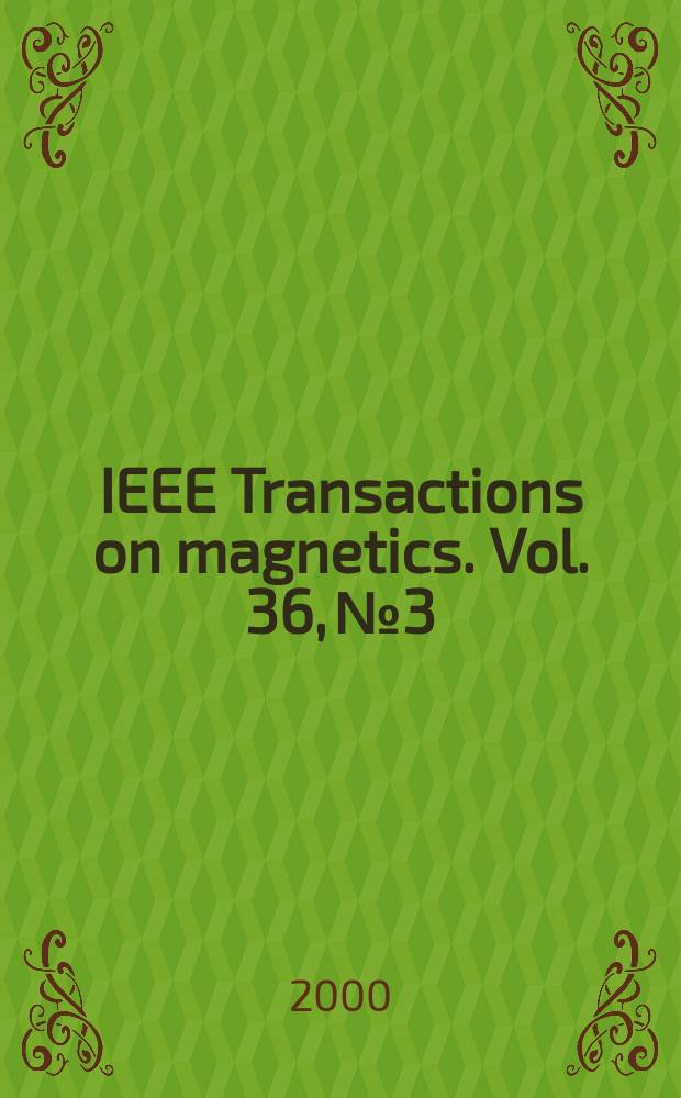 IEEE Transactions on magnetics. Vol. 36, № 3
