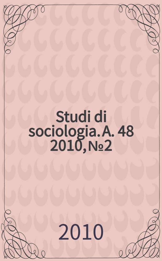 Studi di sociologia. A. 48 2010, № 2