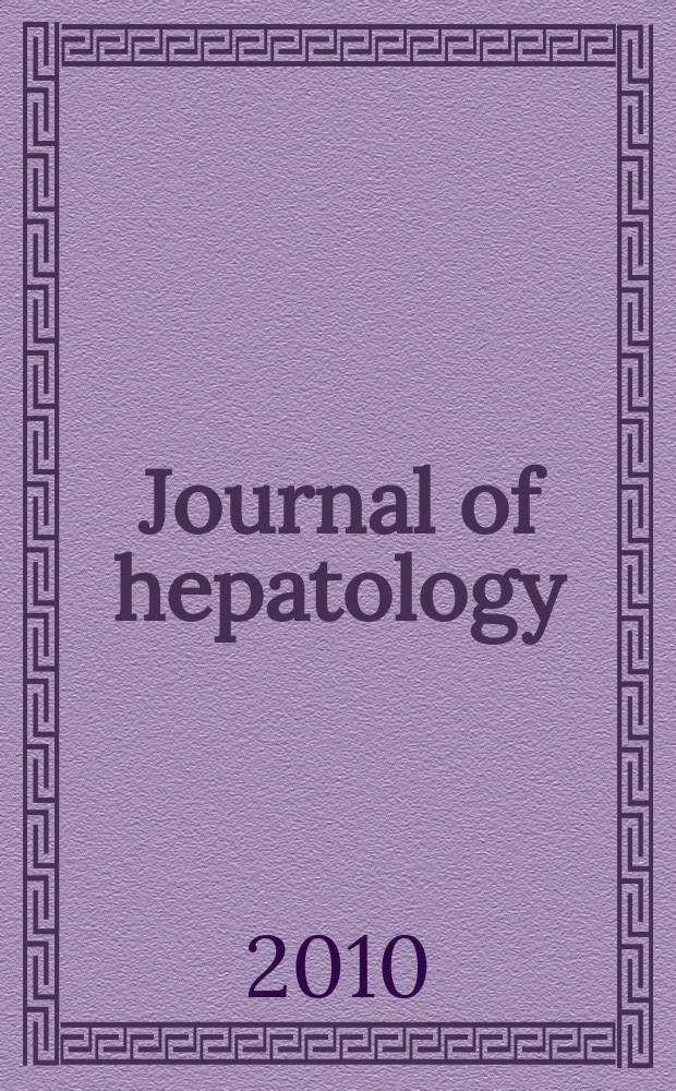 Journal of hepatology : The j. of the Europ. assoc. for the study of the liver. Vol. 53, № 5