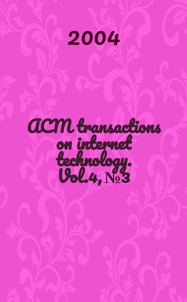 ACM transactions on internet technology. Vol.4, № 3