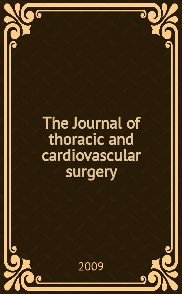 The Journal of thoracic and cardiovascular surgery : Official organ [of] the American association for thoracic surgery. Vol. 138, № 5