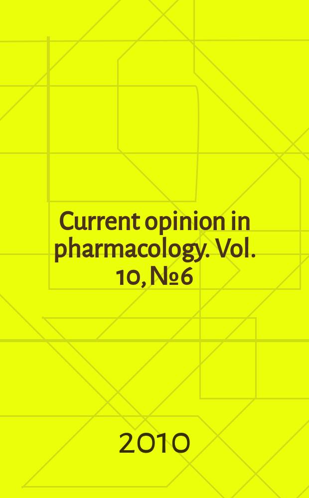 Current opinion in pharmacology. Vol. 10, № 6