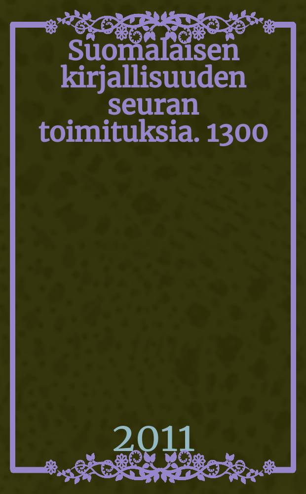 Suomalaisen kirjallisuuden seuran toimituksia. [1300] : Kuninkaan viimeinen kortti = Последняя карта короля