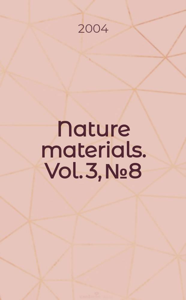 Nature materials. Vol. 3, № 8