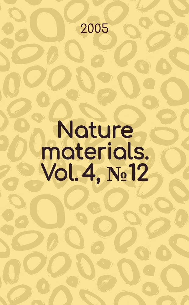 Nature materials. Vol. 4, № 12
