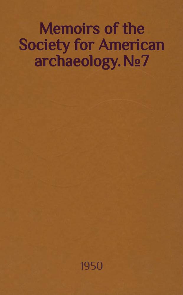 Memoirs of the Society for American archaeology. №7 : Cattle point