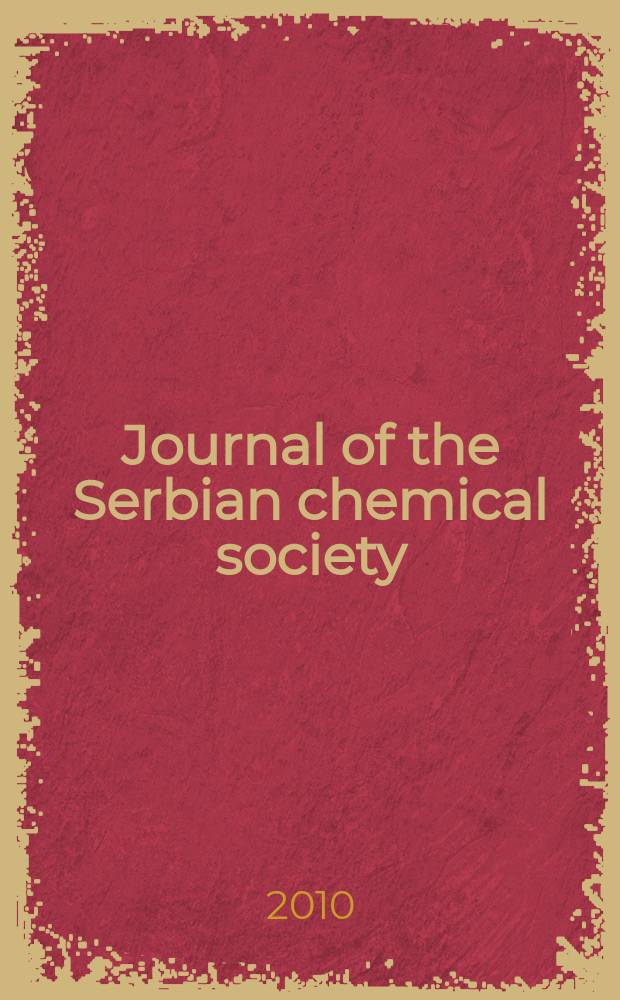 Journal of the Serbian chemical society : Formerly Glasnik Hemijskog društva Beograd (Bulletin de la Société chimique Beograd). Vol. 75, № 11