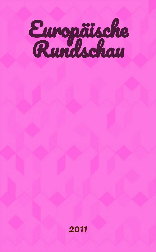 Europäische Rundschau : Vierteljahresztschr. für Politik, Wirtschaft u. Zeitgeschichte. Jg. 38 2010, Указатель