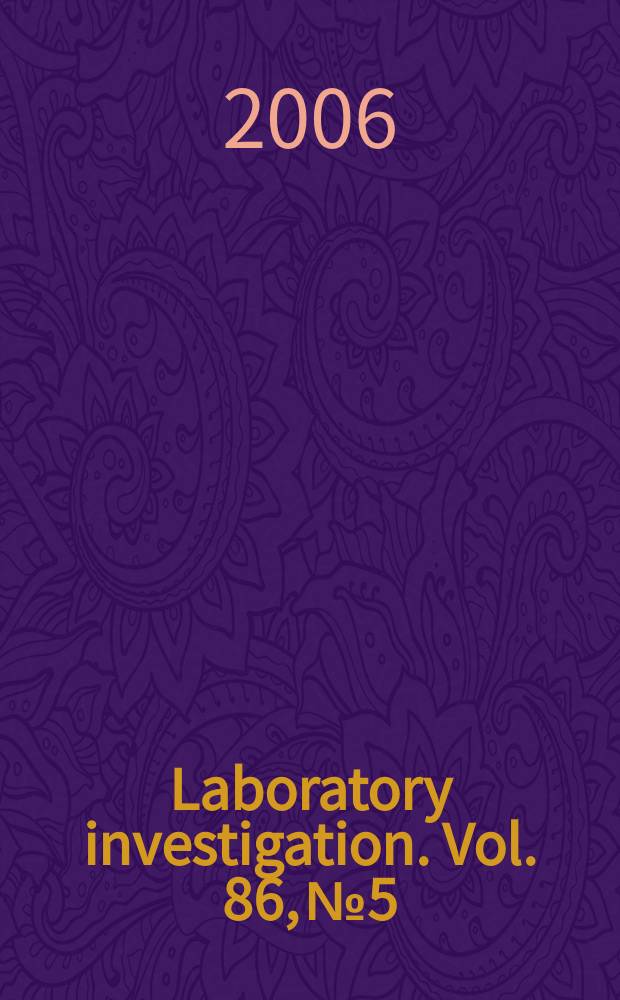 Laboratory investigation. Vol. 86, № 5