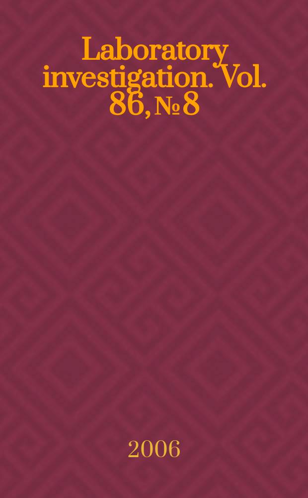 Laboratory investigation. Vol. 86, № 8