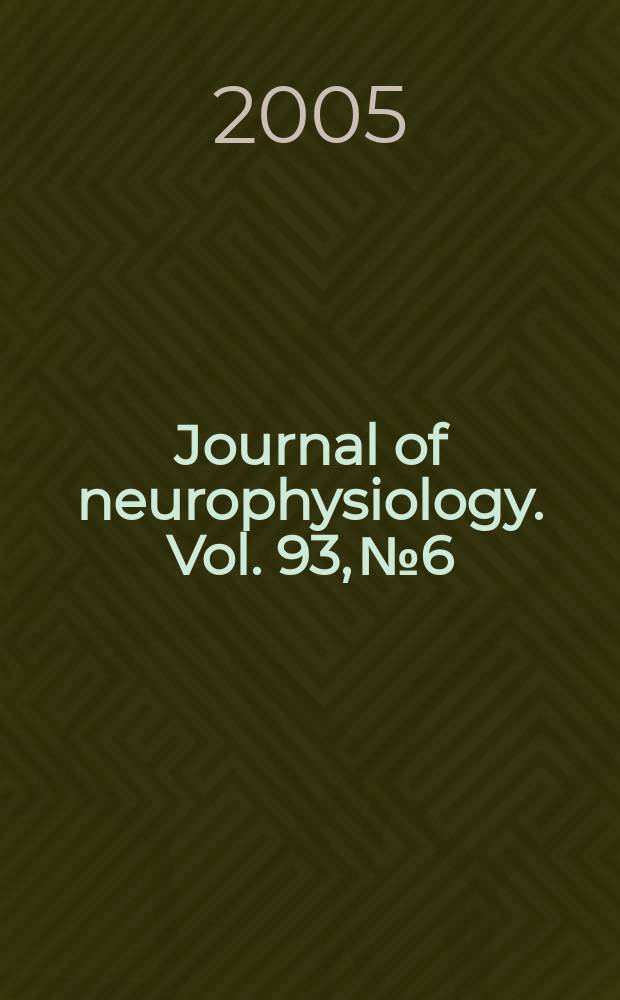 Journal of neurophysiology. Vol. 93, № 6