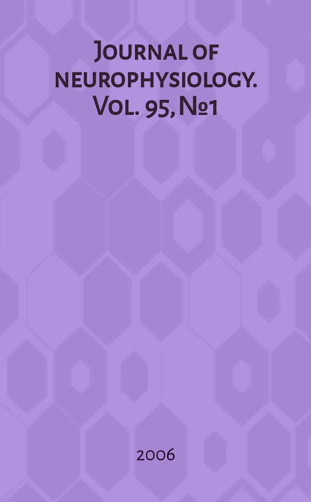 Journal of neurophysiology. Vol. 95, № 1