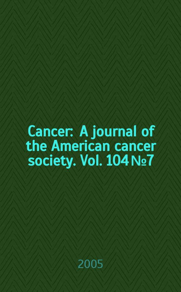 Cancer : A journal of the American cancer society. Vol. 104 № 7