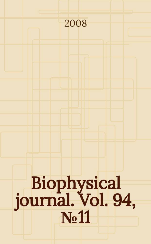Biophysical journal. Vol. 94, № 11