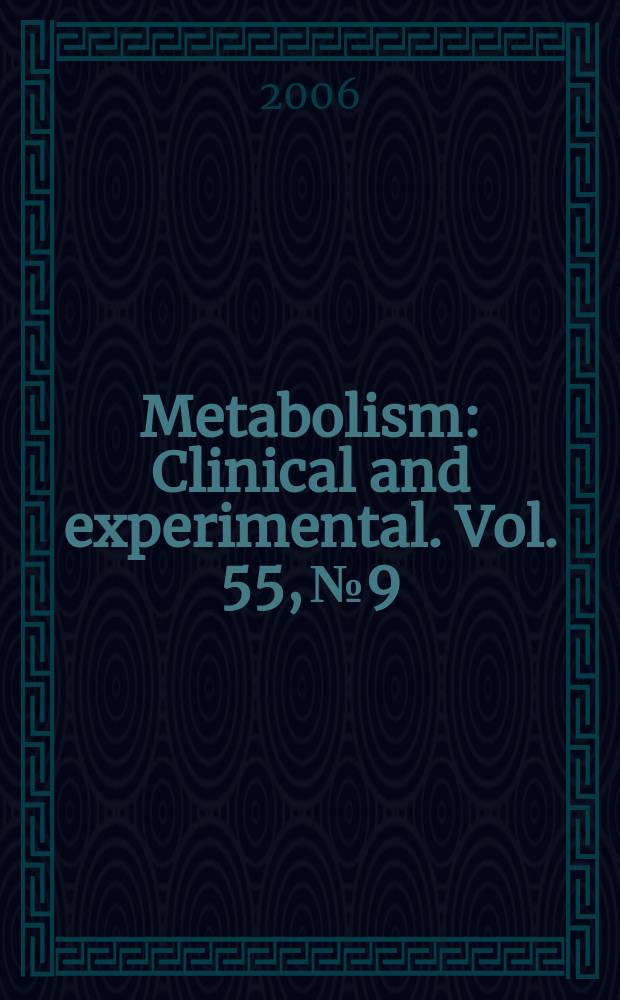 Metabolism : Clinical and experimental. Vol. 55, № 9