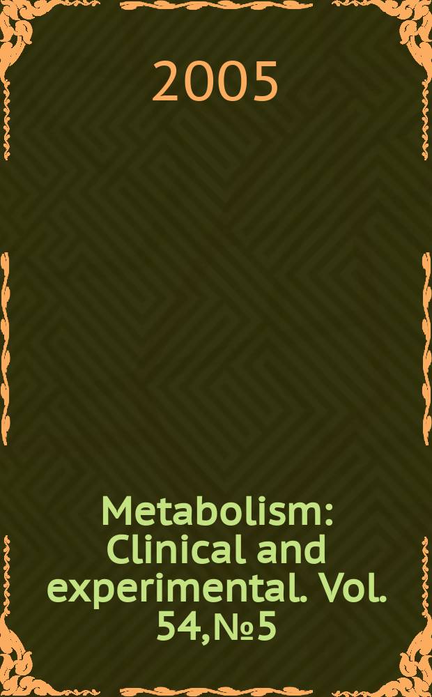 Metabolism : Clinical and experimental. Vol. 54, № 5