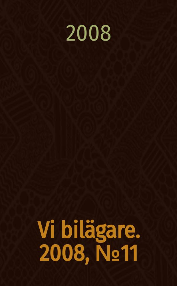 Vi bilägare. 2008, № 11