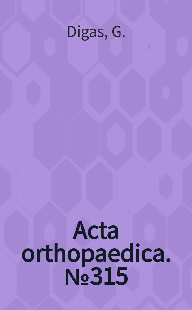 Acta orthopaedica. №315 : New polymer materials in total..