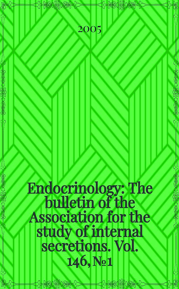 Endocrinology : The bulletin of the Association for the study of internal secretions. Vol. 146, № 1