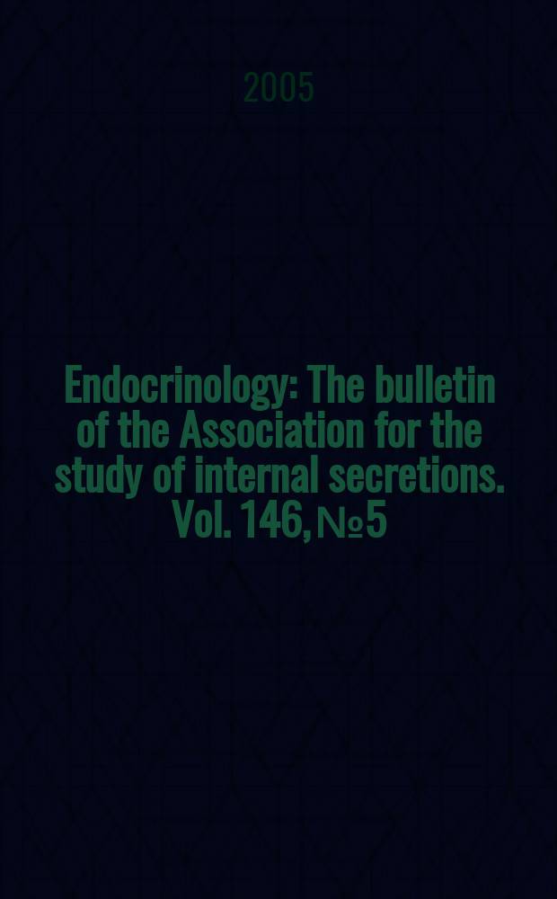Endocrinology : The bulletin of the Association for the study of internal secretions. Vol. 146, № 5