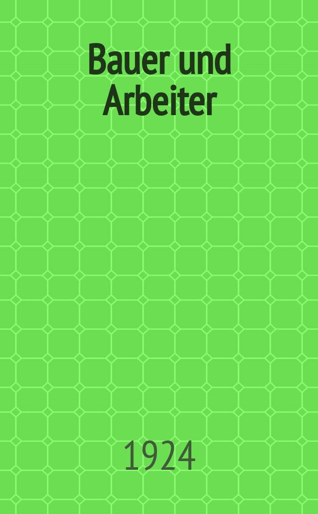 Bauer und Arbeiter