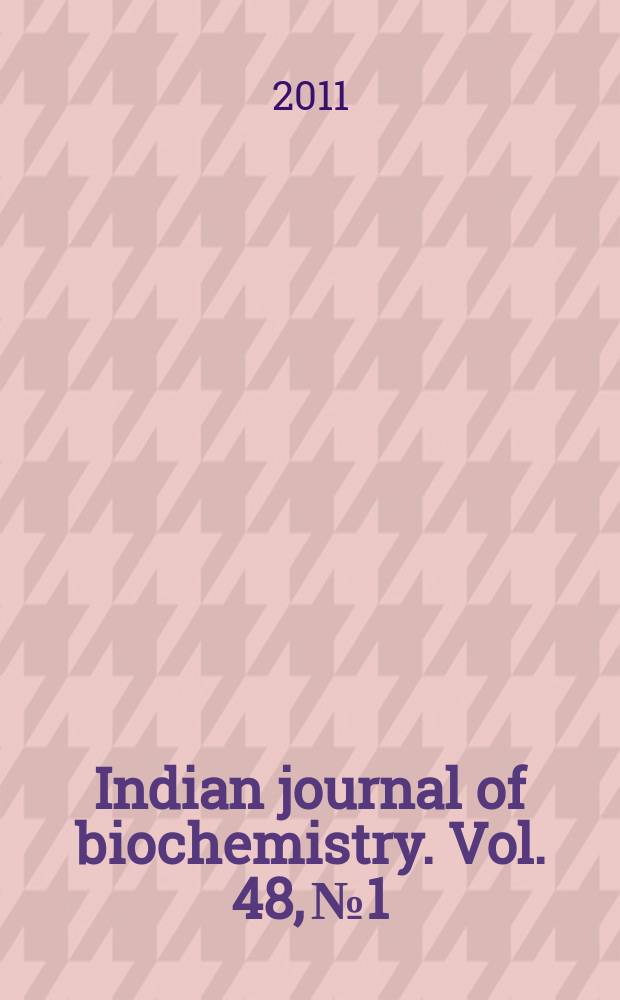 Indian journal of biochemistry. Vol. 48, № 1