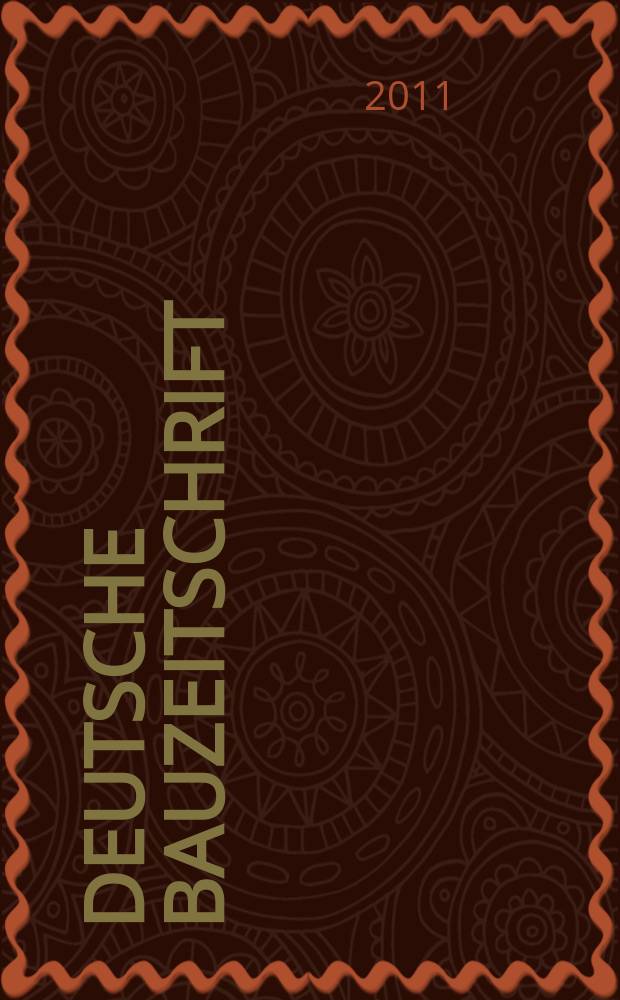 Deutsche Bauzeitschrift : Architektur, Entwurf, Detail. 2011, № 3