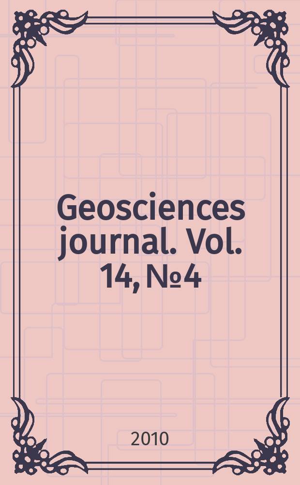 Geosciences journal. Vol. 14, № 4