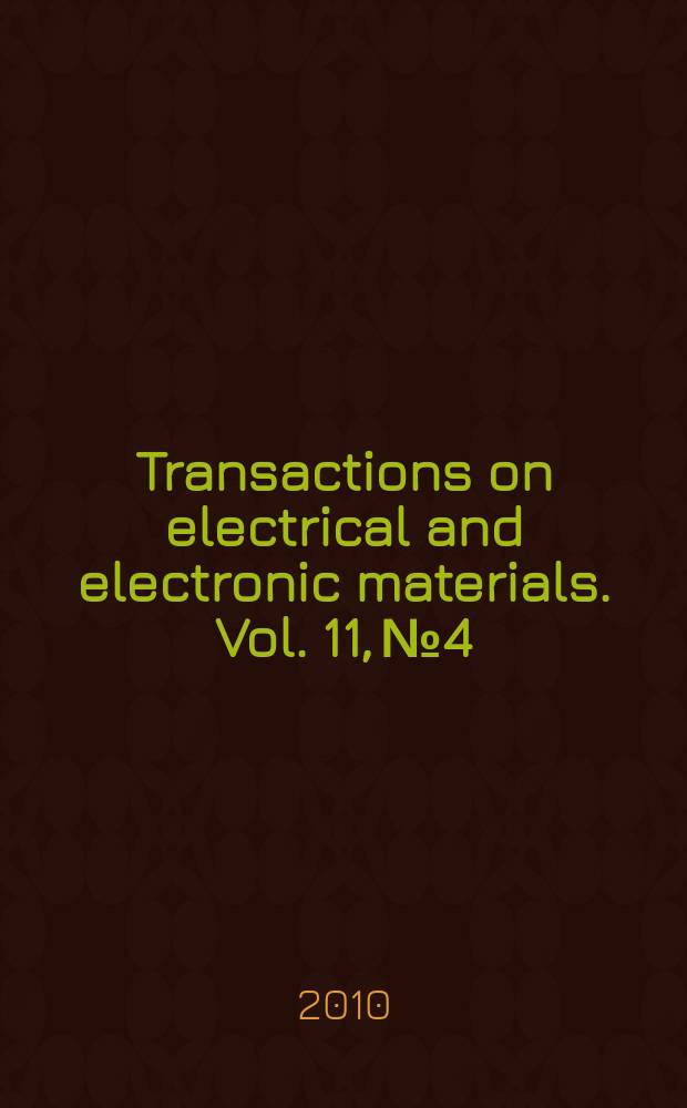 Transactions on electrical and electronic materials. Vol. 11, № 4