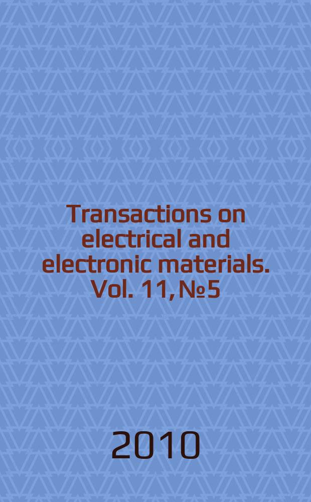 Transactions on electrical and electronic materials. Vol. 11, № 5