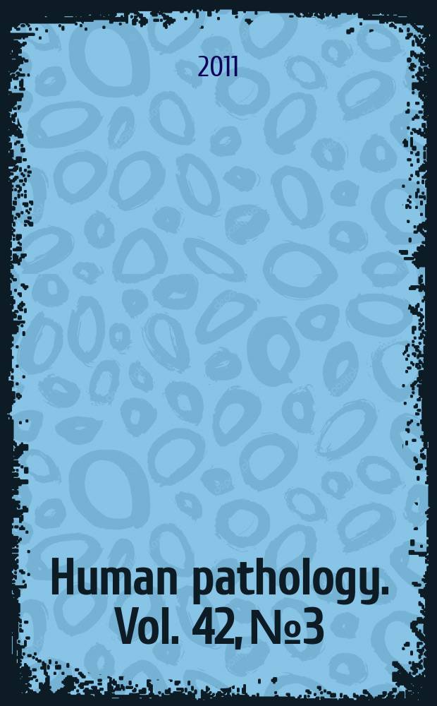 Human pathology. Vol. 42, № 3