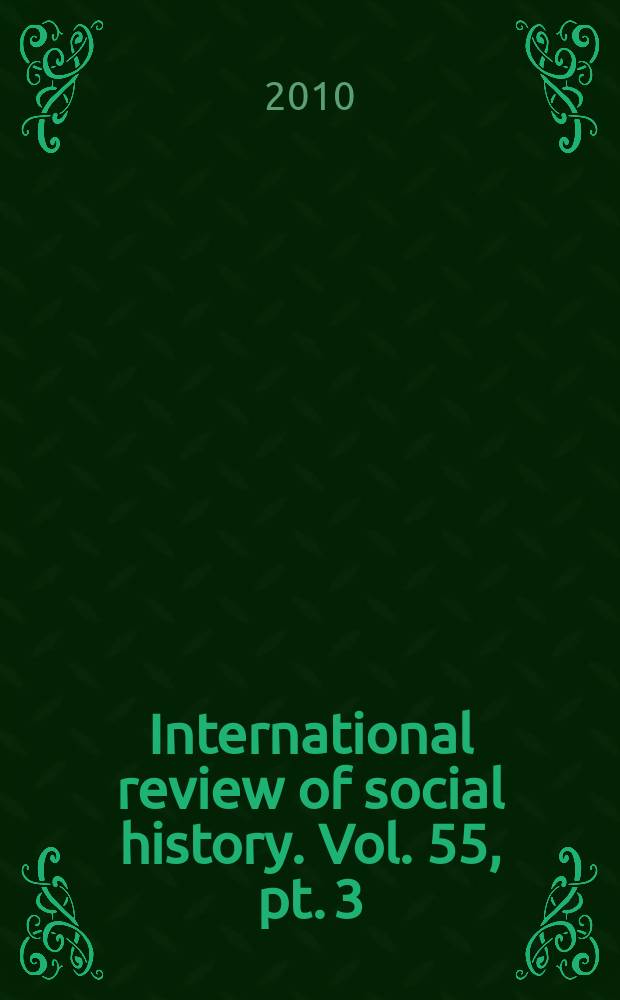 International review of social history. Vol. 55, pt. 3
