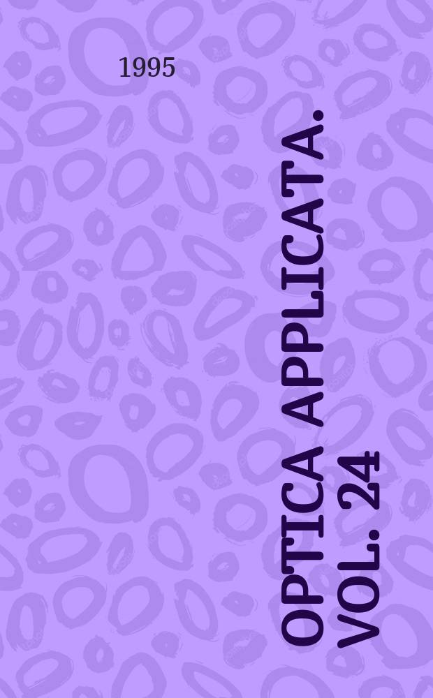 Optica applicata. Vol. 24 (94), № 4