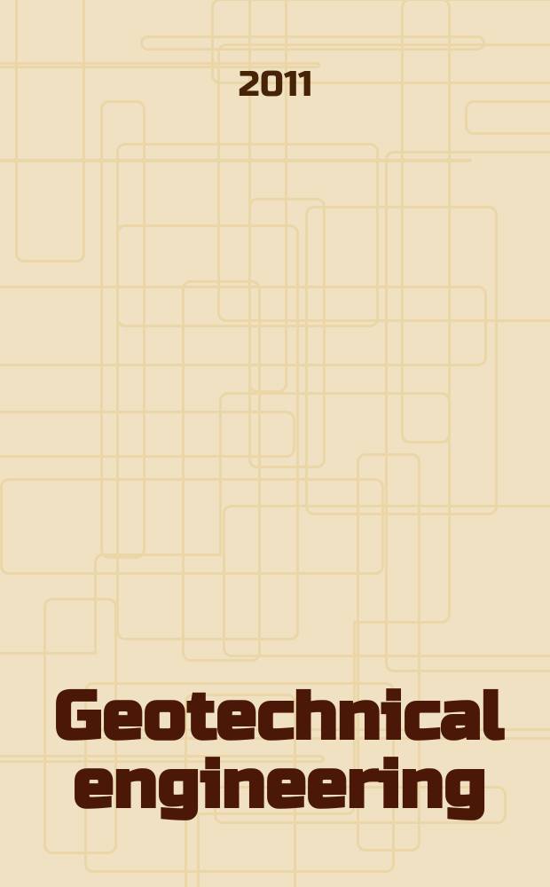 Geotechnical engineering : Proc. of the Institution of civil engineers. Vol. 164, Iss. 2