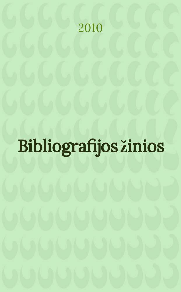 Bibliografijos žinios : lietuvos valstybinės bibliografijos rodyklė