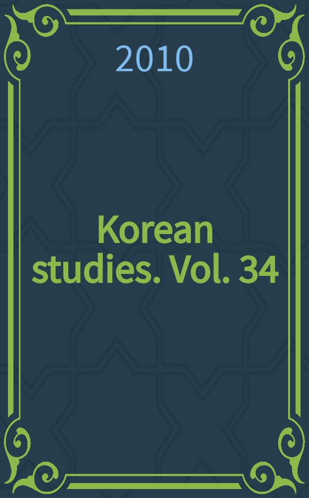 Korean studies. Vol. 34