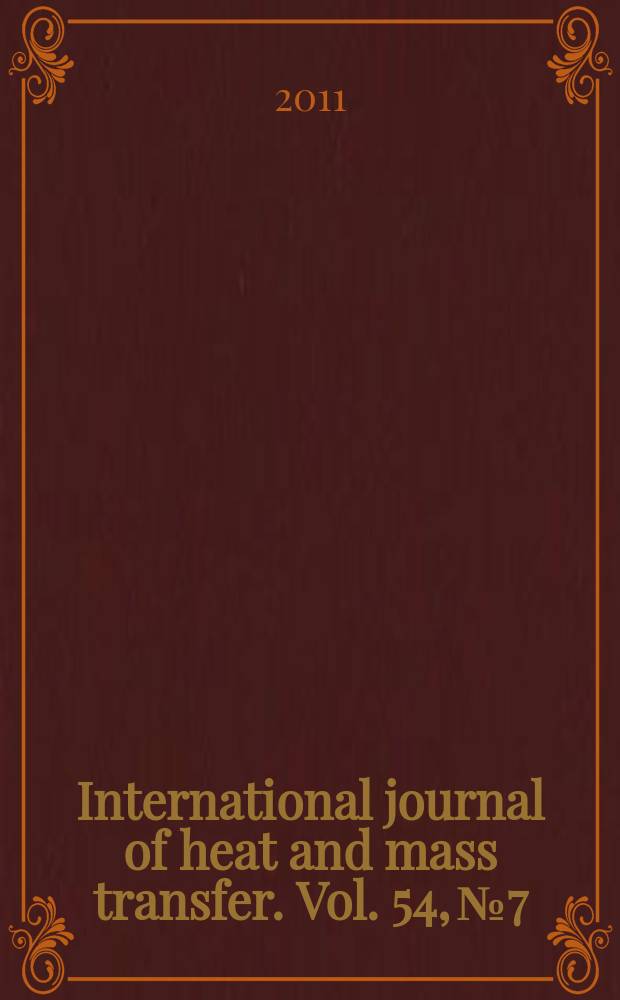 International journal of heat and mass transfer. Vol. 54, № 7/8