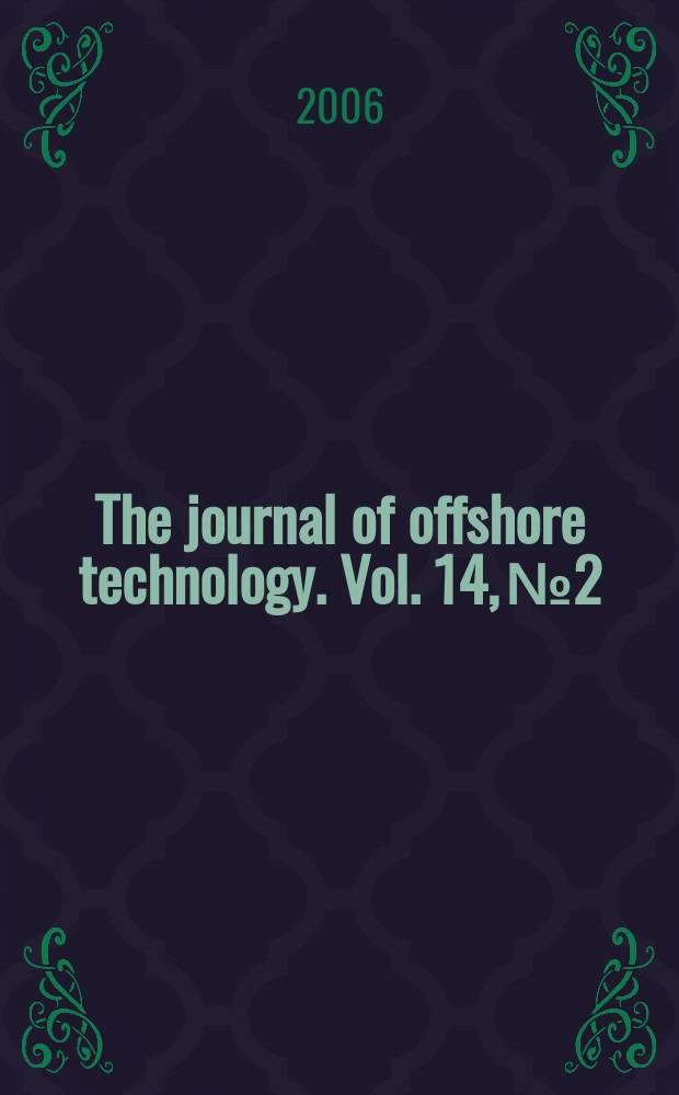 The journal of offshore technology. Vol. 14, № 2