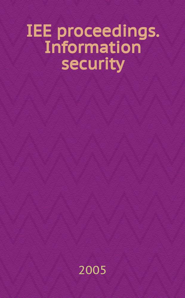 IEE proceedings. Information security