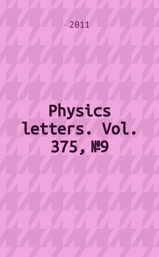 Physics letters. Vol. 375, № 9