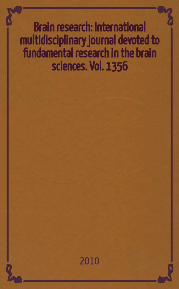 Brain research : International multidisciplinary journal devoted to fundamental research in the brain sciences. Vol. 1356