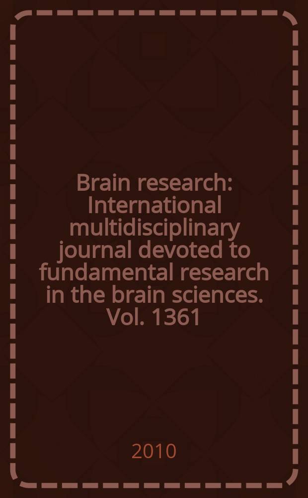 Brain research : International multidisciplinary journal devoted to fundamental research in the brain sciences. Vol. 1361