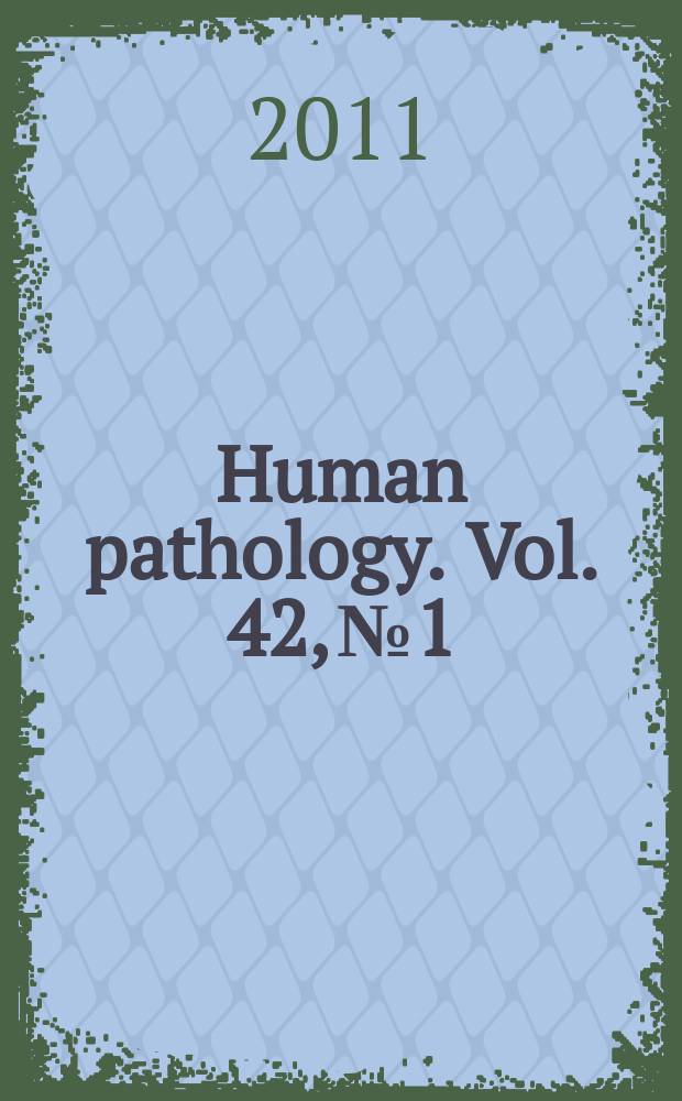 Human pathology. Vol. 42, № 1