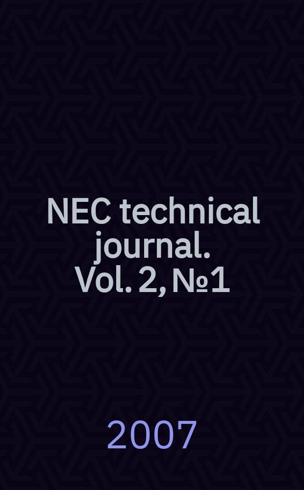 NEC technical journal. Vol. 2, № 1