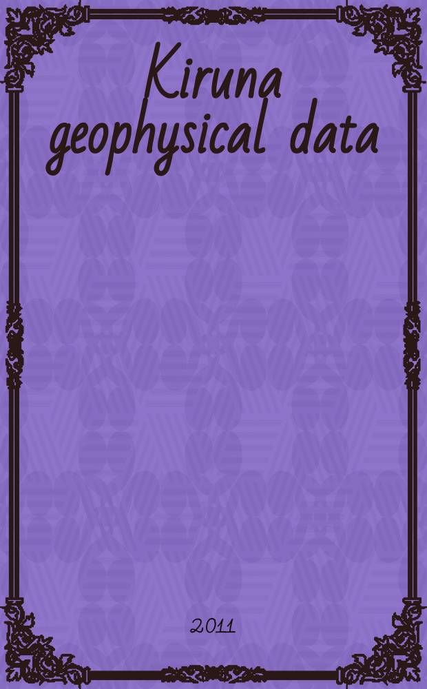Kiruna geophysical data : Data summary Coll. at Kiruna observatory of the R. Swedish acad. of science and the Univ. of Umoå and at the rockat range Esrange of the European Space research organisation. 2009, № 10/12